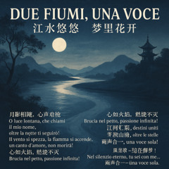 Due Fiumi, Una Voce 4 Featuring Kang Wang & He Hui