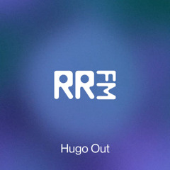 RRFM • Hugo Out • 13-11-2025