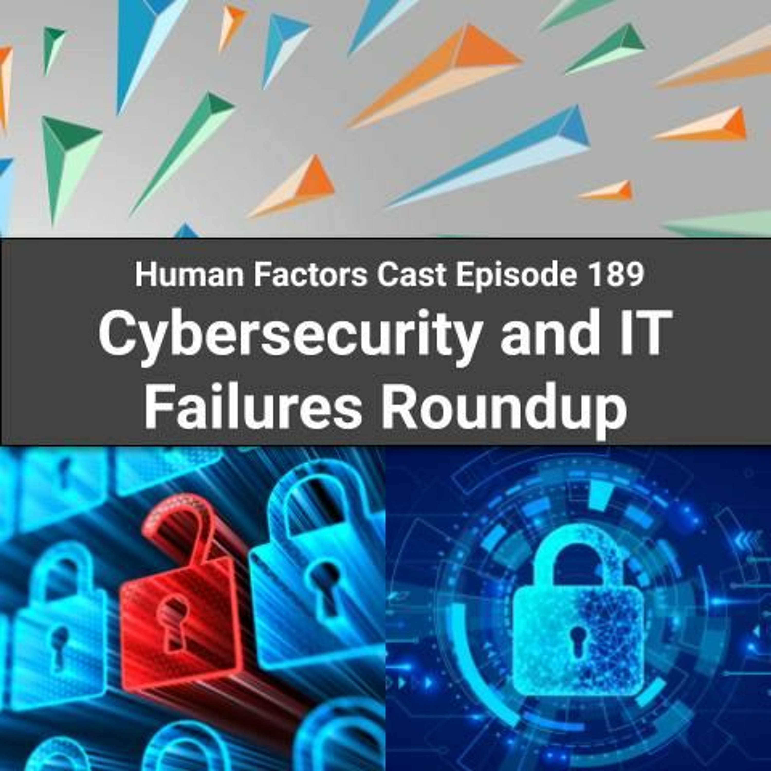 E189 - Cybersecurity and IT Failures Roundup Image