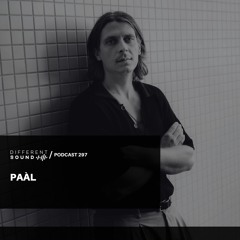 DifferentSound invites Paàl / Podcast #297