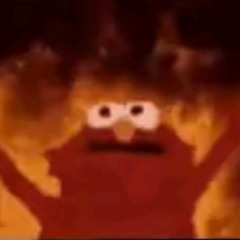 RISE OF THE ELMO (thats in a fire)
