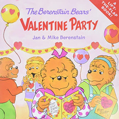 Get PDF 📚 The Berenstain Bears' Valentine Party by  Jan Berenstain &  Mike Berenstai