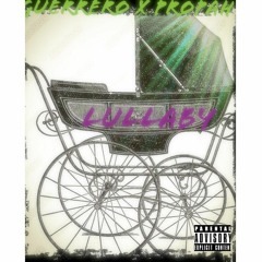 Risky Guerrero-Lullaby ft. Spit Propah [Prod. by D3]