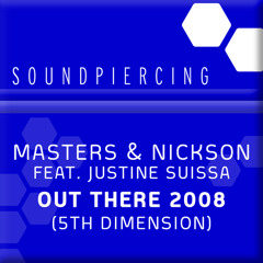 Masters & Nickson feat. Justine Suissa - Out There (5th Dimension) (Daniel Kandi Bangin Mix)