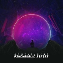 Containment - Psychedelic States (Original Mix)