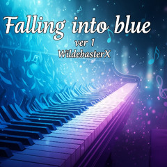 Falling into blue ver 1 (Piano Instrumental)