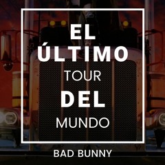 Bad Bunny - El Ultimo Tour Del Mundo(Album Mezclado) DJ Mix By Kohler