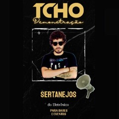 TCHO - Sertanejos Do Eletrônico