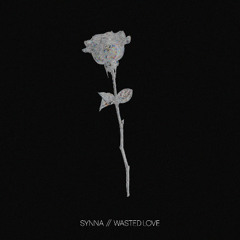 Wasted Love | FREE DOWNLOAD