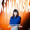 Keinemusik Radio Show by Mira 21.06.2024 DJ mix artwork - Electronic music tracklist cover image