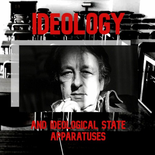 Stream episode 7. Ideology and Ideological State Apparatuses │ Louis  Althusser by Auxiliary Statements podcast