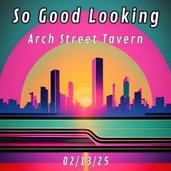 Arch Street Tavern 02/13/25