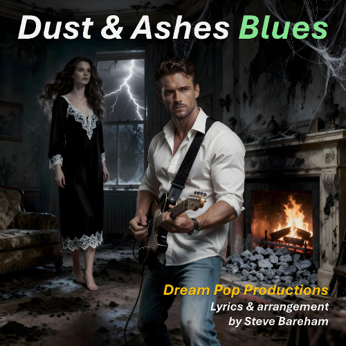Dust & Ashes Blues