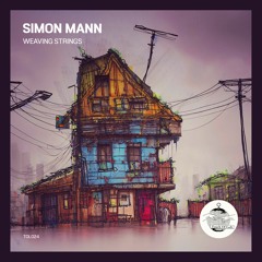 Simon Mann - Weaving Strings  [TOL 024]
