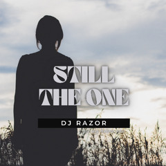 Still the one