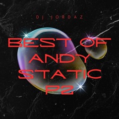 DJ Jordaz - Best of Andy Static Pt.2 (2014)