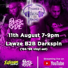 Lawze B2B Darkspin - Free Your Mind Show #7 (94-96 Vinyl Set) on Thames Delta Radio 11/08/22