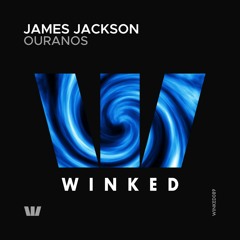 James Jackson - Ouranos (Original Mix) [WINKED]
