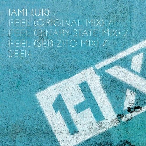 Premiere: IAMI - Feel (original) [1HX]