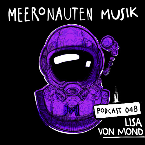 MeeronautenCast #48 - Lisa von Mond