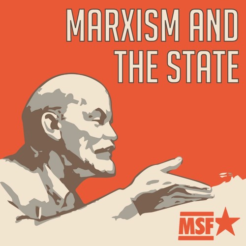 Marxism and the state | What did Lenin really stand for?