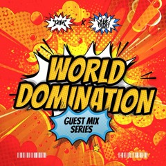 World Domination Guest Mix Series