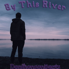 By This River (Instrumental) Ambiental 2025