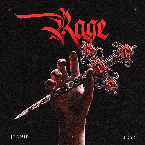 JEANIE & 2DY4 - RAGE