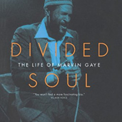Access KINDLE 📂 Divided Soul: The Life Of Marvin Gaye (Da Capo Paperback) by  David