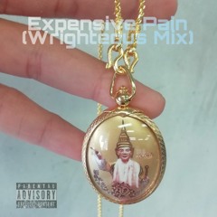 Expensive Pain (Wrighteous Mix).mp3