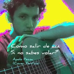 Como salir de acá (Cover Pérfido)