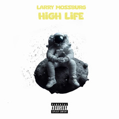 High Life Freestyle