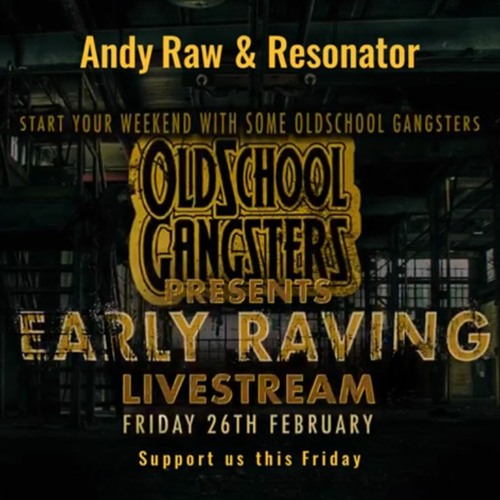 Andy Raw & Resonator - OG Early Raving