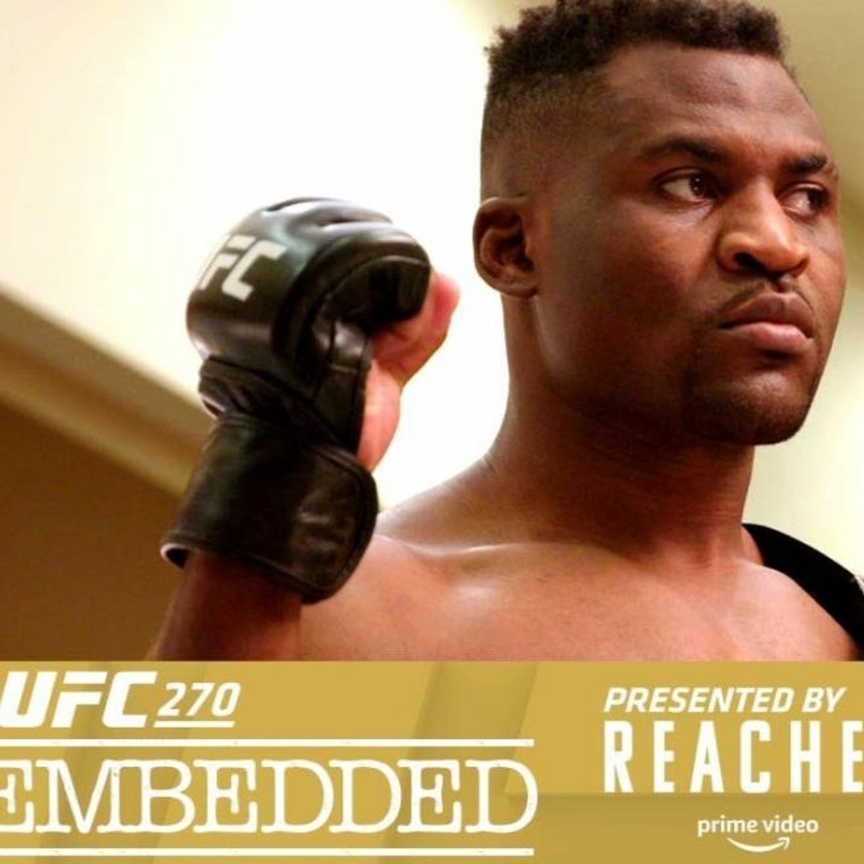 Episode 4 Embedded UFC 270 (AMP'd) | #UFC #UFC270 episode artwork