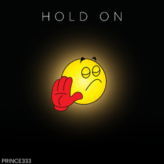 Hold On