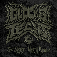 That Derrrt - Mortal Kombat (Glocks&Techs Remix)