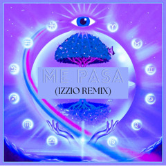 Me pasa (IZZIO Remix)