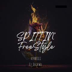 SPITTIN’ FREESTYLE