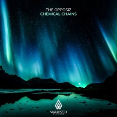 The Opposiz - Chemical Chains (Extended Mix)