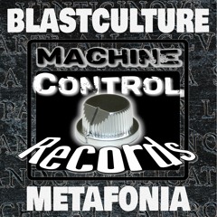 Blastculture - L T E - Out Now On MCR - Techno !