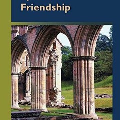 [FREE] EPUB 🗸 Aelred of Rievaulx: Spiritual Friendship (Cistercian Studies series) (