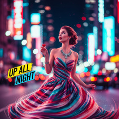 Up All Night