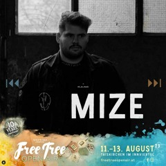 MIZE @Free Tree Open Air, 12.08.2023