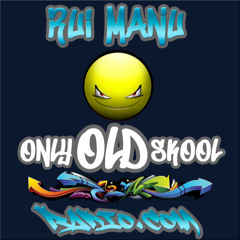 Rui Manu - Techno Tuesday - 20th May 2025 - OnlyOldSkoolRadio.com