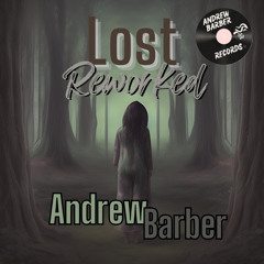 Lost Reworked By Andrew Barber
