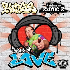 77Deuce Ent Presents: BLISS - Labor Of Love (A Tribute to Exotic E)