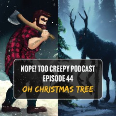 Episode 44: Oh Christmas Tree