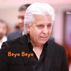 Beya Beya Haider Salim & Samir Roashan
