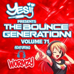 Yes ii presents The Bounce Generation volume 71 feat Wormzy 💥💥