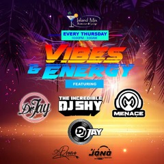 MENACE X DJ JONO - VIBES & ENERGY (WARM UP) @ISLANDMIXCA LIVE AUDIO